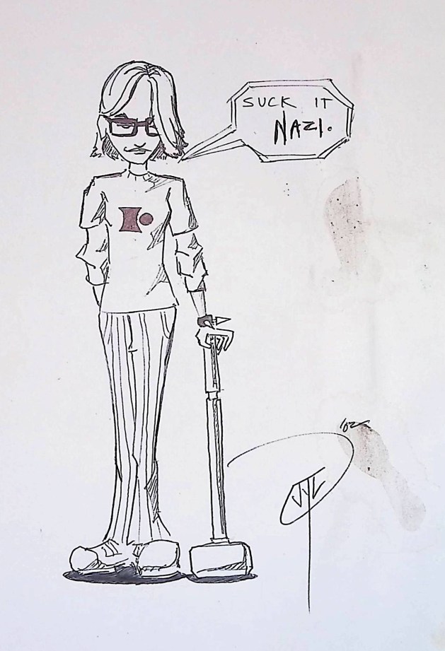 WEAPON, “SUCK IT, NAZI.” / PEN &&nbsp;INK